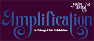 Amplification: A Chicago Civic Celebration
