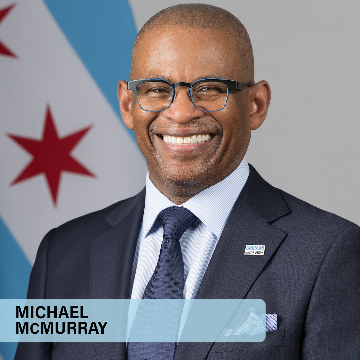 Michael McMurray, Commissioner, Chicago Department of Aviation